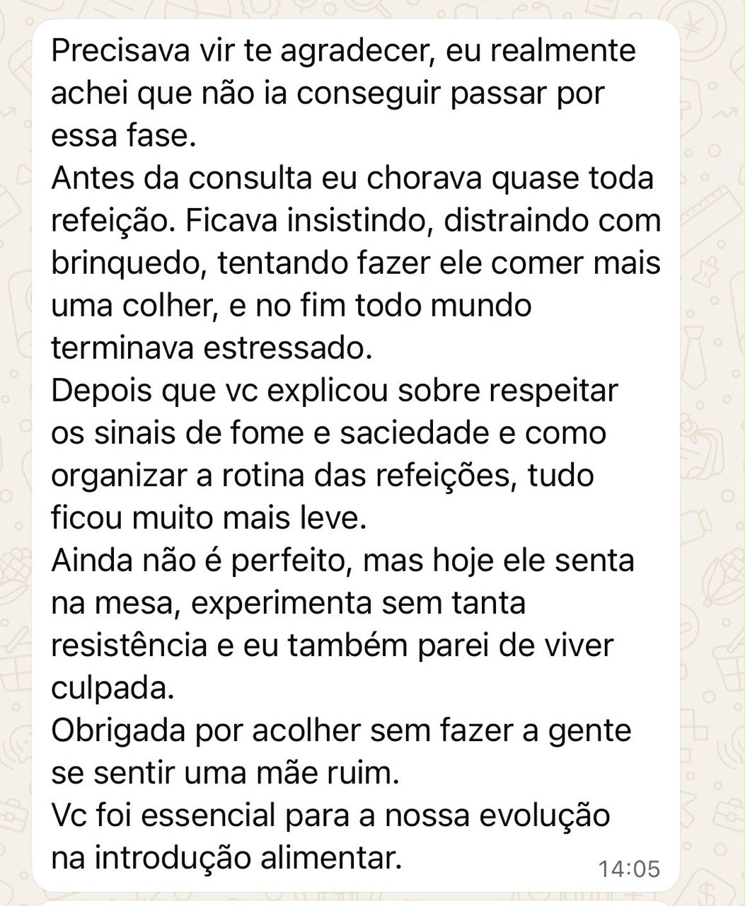 Mensagem de paciente agradecendo a Joyce: evolução na introdução alimentar, criança experimenta sem resistência e menos culpa na família